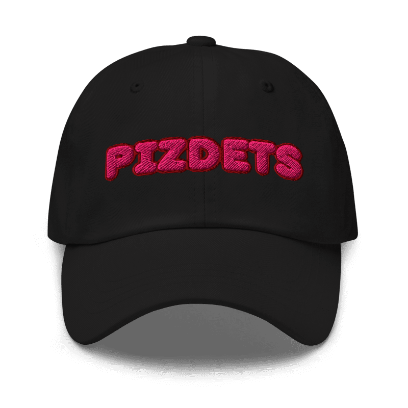 PIZDETS hat